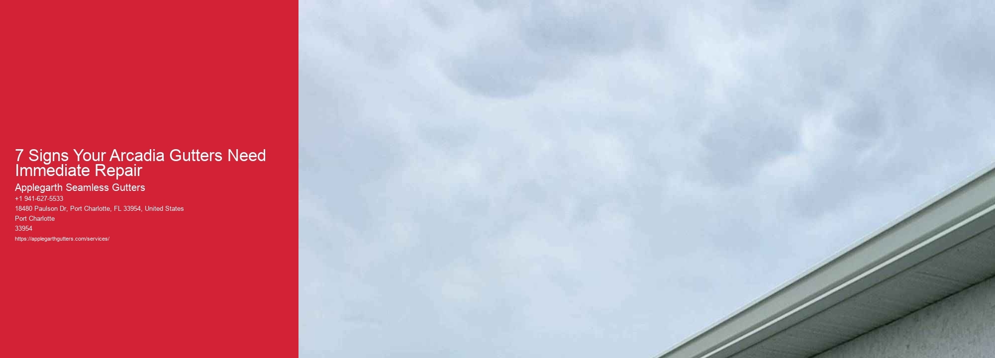 7 Signs Your Arcadia Gutters Need Immediate Repair